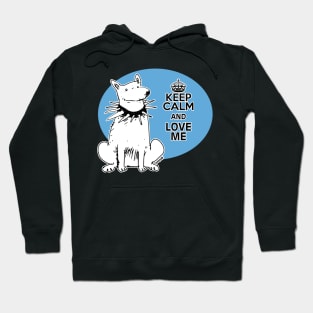 keep calm and love me Hoodie